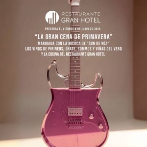 Cena viernes día 6. Restaurante GRAN HOTEL Con actuación de “Son de Voz”